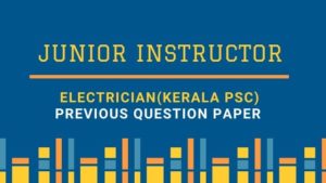Junior Instructor Electrician Previous Question paper