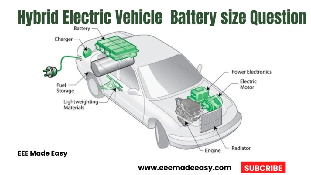 This Size Of Battery Is Found In A Hybrid Electric Vehicle (hev) - Eee 