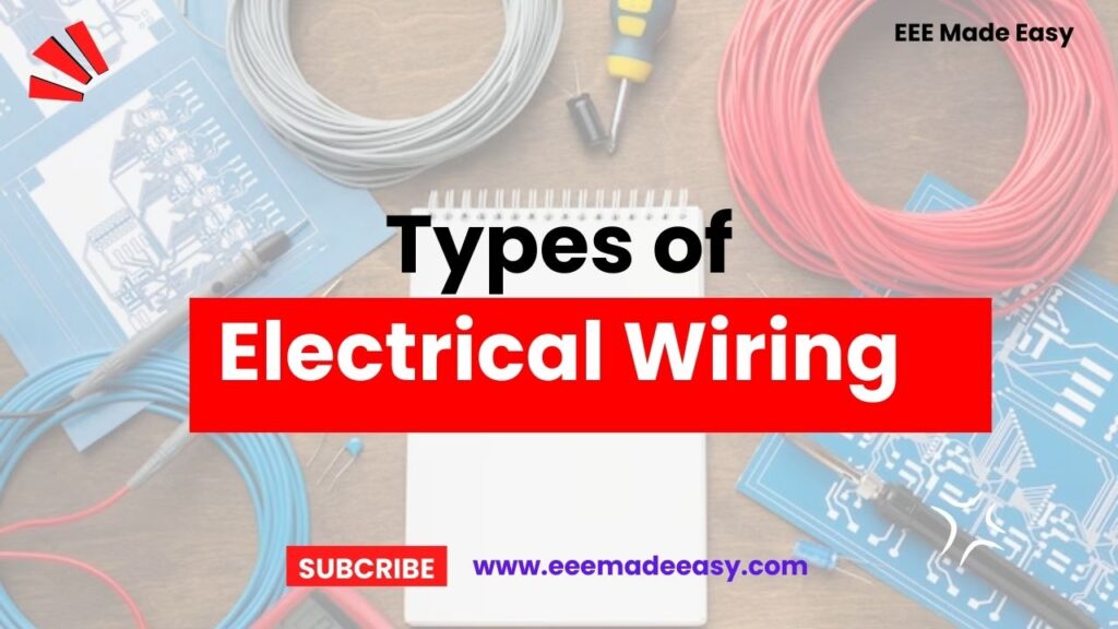 Types Of Electrical Wiring