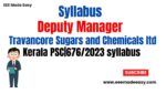 Syllabus Deputy Manager Travancore Sugars and Chemicals ltd Kerala PSC6762023 syllabus